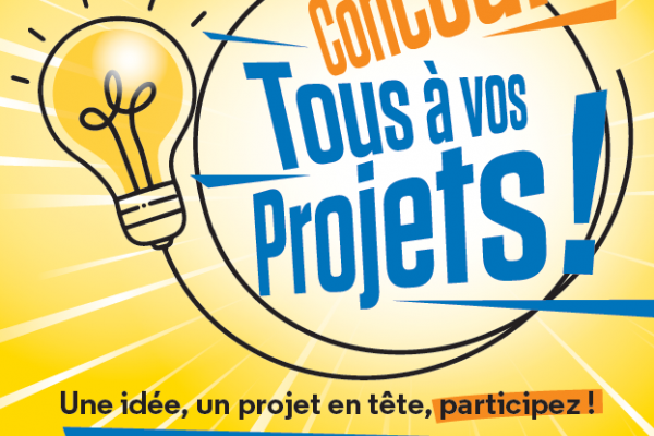 Concours tous à vos projets !